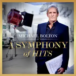 A Symphony of Hits - Michael Bolton