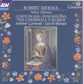 Fayrfax: Missa Albanus - O Maria Deo grata - Eterne laudis lilium artwork