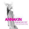 Annakin - Parachute (feat. Ed Harcourt)