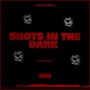 Shots in the Dark - EP, 2021