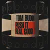 Push It Real Good - Single album lyrics, reviews, download