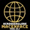 AcrossDaGlobe - Macexface lyrics