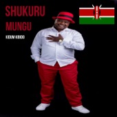 Kidum Kibido - Shukuru Mungu