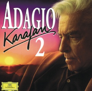 Herbert Von Karajan - Adagio 2