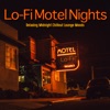 Lo-Fi Motel Nights