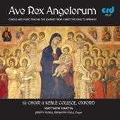 Ave Rex Angelorum: Carols and Music Tracing the Journey from Christ the King to Epiphany artwork