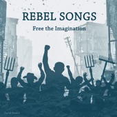 Rebel Songs (Free the Imagination) artwork