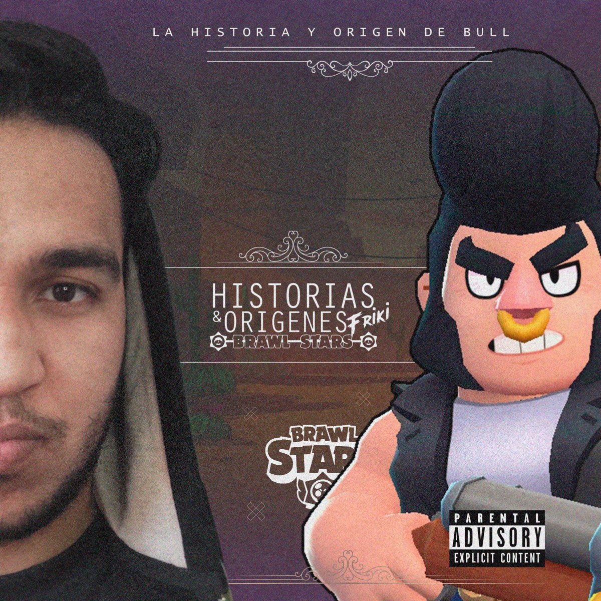 El Origen De Bull Rap De Brawl Stars Single De Alerofl En Apple Music - brawl stars historia do bull