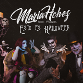 Esto Es Halloween (feat. vivozes) - MariaHchez