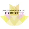 Decade Two: Florescence - Single album lyrics, reviews, download