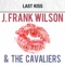 Last Kiss - J. Frank Wilson & The Cavaliers lyrics