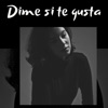 Dime si te gusta - Single