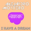 I Have a Dream (Alejandro Montero & Daniel Verdun Remix) - Single