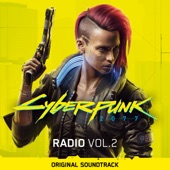 Cyberpunk 2077: Radio, Vol. 2 (Original Soundtrack) artwork