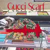 Gucci Scarf (Instrumental) - Single album lyrics, reviews, download