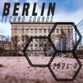 Berlin Techno Sounds 2021.2 artwork