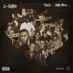 Then and Now (The 4-Piece #2) - K-rino Then and Now (The 4-Piece #2) - K-rino