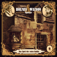 Holmes & Watson & Ascan von Bargen - Holmes & Watson Mysterys Teil 9 - Das Spiel der roten Dahlie artwork