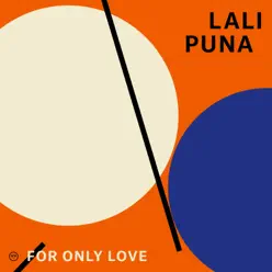 For Only Love - Single - Lali Puna For Only Love - Single - Lali Puna