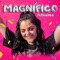 Magnífico - Fernanda lyrics