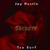 Secrets (feat. Tsu Surf) - Single album lyrics, reviews, download