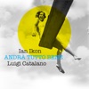 Andrà Tutto Bene (feat. Luigi Catalano) - Single