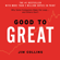 Jim Collins - Good to Great