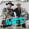 El Dinero Viene y Va (En Vivo) [feat. Adal Loreto] - Single album lyrics, reviews, download