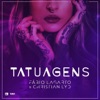 Tatuagens (feat. Christian Lyd) - Single