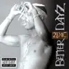 Stream & download Better Dayz