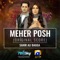 Meher Posh (Original Score) - Sahir Ali Bagga lyrics