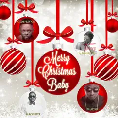 Merry Christmas Baby (feat. Magnito, Geoffrey Oji & Shaydee) Song Lyrics