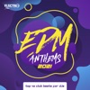 EDM Anthems 2021: Top 40 Club Beats for DJs