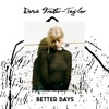 Better Days - Single, 2020