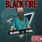 Black Fire - MC Garcia lyrics