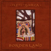 Leti Garza - Borderland
