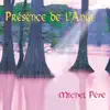 Présence de l'Ange album lyrics, reviews, download