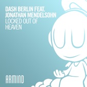 Locked out of Heaven (feat. Jonathan Mendelsohn) [Dash Berlin 4am Mix] artwork