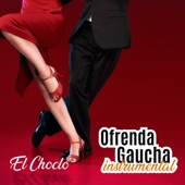 Ofrenda Gaucha Instrumental: El Choclo artwork