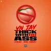Thick With No Ass (feat. RMC Mike) - Single album lyrics, reviews, download