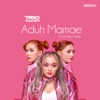 Aduh Mamae (Gadis Baju Merah) - Single