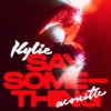 Say Something (Acoustic) - Single, 2020