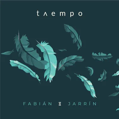 Tiempo (feat. Vicente Feliú, Pancho Prado, Leo Minax, Alex Alvear, María Tejada, Pala, Galba & Joanne Vance) - Fabián Jarrín Tiempo (feat. Vicente Feliú, Pancho Prado, Leo Minax, Alex Alvear, María Tejada, Pala, Galba & Joanne Vance) - Fabián Jarrín