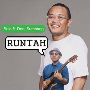 Sule - Runtah (feat. Doel Sumbang) - Line Dance Musik
