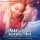 AUR PYAAR KARNA HAI cover art