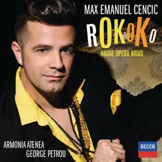 Album herunterladen Max Emanuel Cencic, Armonia Atenea, George Petrou - Rokoko Hasse Opera Arias