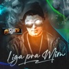 Liga Pra Mim - Single