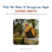 Sammi Smith - Help Me Make It Through the Night