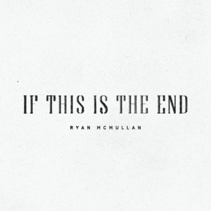 Ryan McMullan - If This Is the End (with Ulster Orchestra & Paul Campbell) - 排舞 音樂