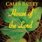 House of the Lord - Caleb Bailey lyrics